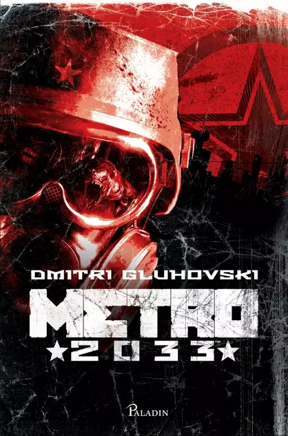 Metro 2033 – Dmitry Glukhovsky