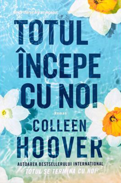 Totul începe cu noi – Colleen Hoover (Totul se termină cu noi, #2)