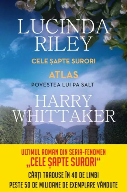 Atlas. Povestea lui Pa Salt – Lucinda Riley & Harry Whittaker (Cele șapte surori, #8)