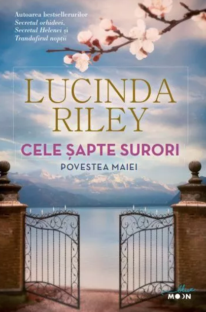 Povestea Maiei – Lucinda Riley (Cele șapte surori, #1)