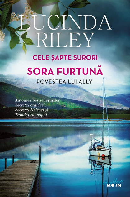 Sora furtună. Povestea lui Ally – Lucinda Riley (Cele șapte surori, #2)