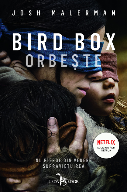 Bird Box: Orbește – Josh Malerman (Bird Box, #1)