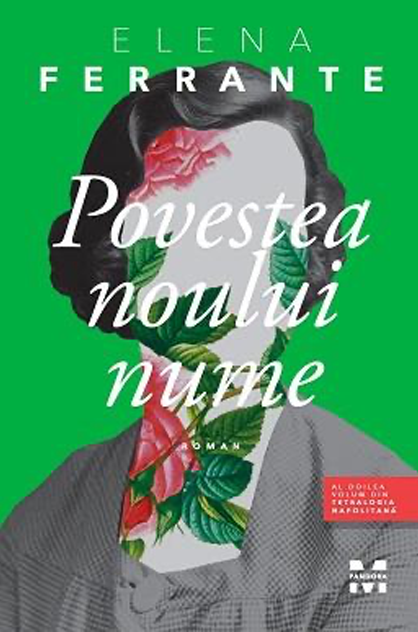 Povestea noului nume – Elena Ferrante (Tetralogia Napolitană, #2)