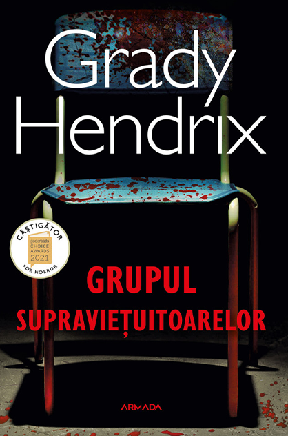 Grupul supraviețuitoarelor – Grady Hendrix