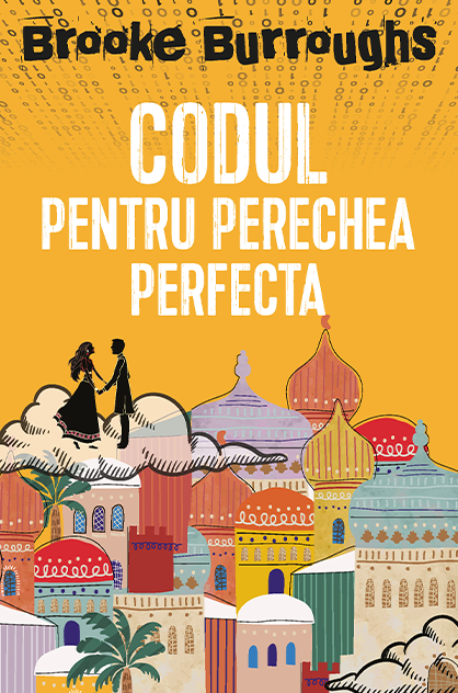 Codul pentru perechea perfectă – Brooke Burroughs