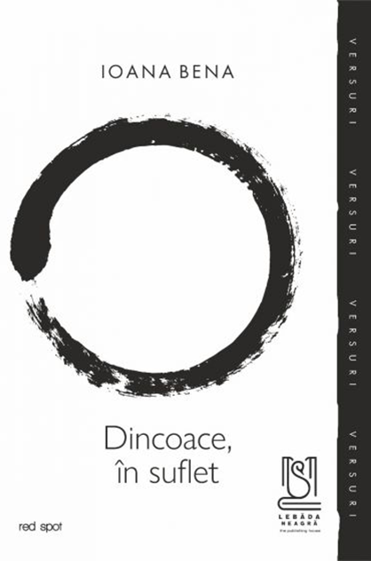 Dincoace, în suflet – Ioana Bena