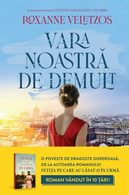 Vara noastră de demult – Roxanne Veletzos