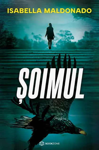 Șoimul – Isabella Maldonado (Nina Guerrera, #3)