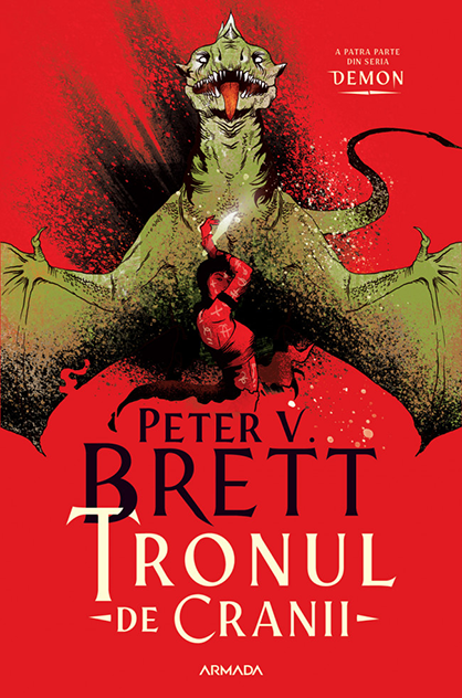 Tronul de cranii – Peter V. Brett (Demon, #4)