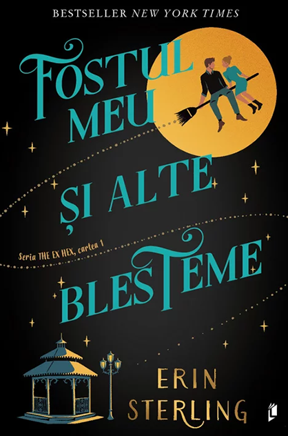 Fostul meu și alte blesteme – Erin Sterling (The Ex Hex, #1)