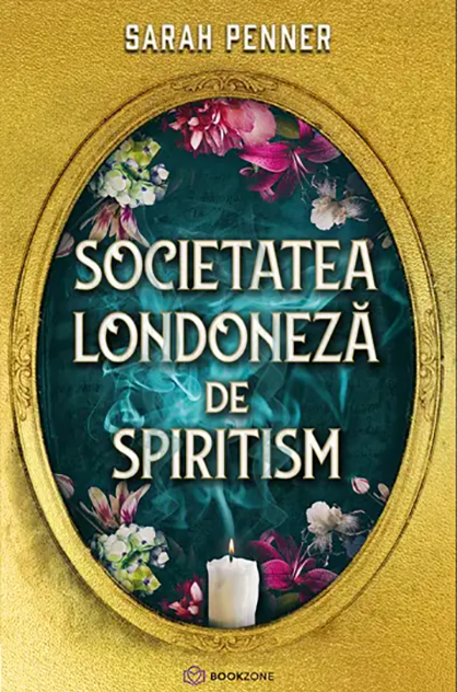 Societatea londoneză de spiritism – Sarah Penner