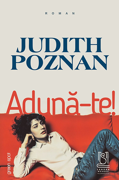 Adună-te! – Judith Poznan