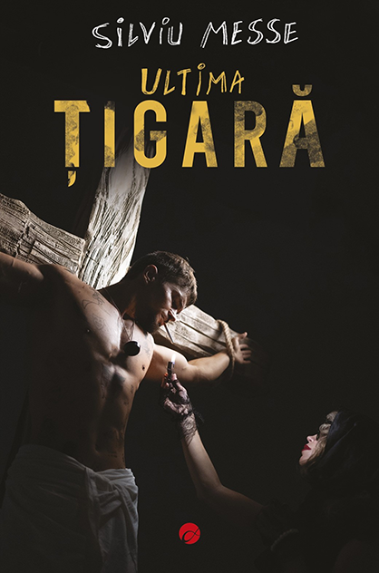 Ultima țigară – Silviu Messe
