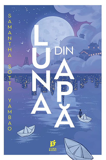Luna din apă – Samantha Sotto Yambao