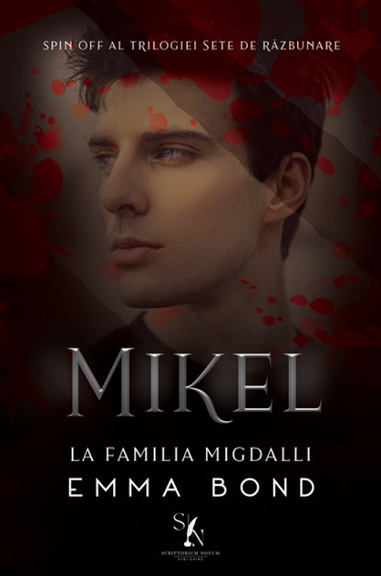 Mikel – Emma Bond (La familia Migdalli, #spin off)