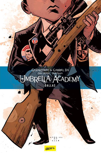 Umbrella Academy: Dallas – Gerard Way & Gabriel Ba (Umbrella Academy, #2)