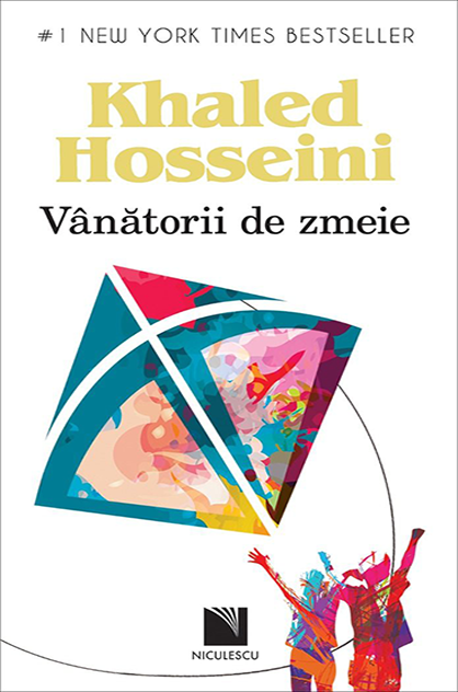 Vânătorii de zmeie – Khaled Hosseini