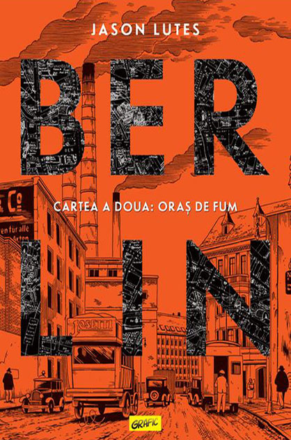 Berlin. Cartea a doua: Oraș de fum – Jason Lutes (Berlin, #2)