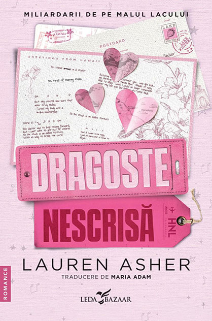 Dragoste nescrisă – Lauren Asher (Miliardarii de pe malul lacului, #2)