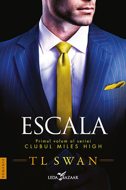 Escala – TL Swan (Clubul Miles High, #1)