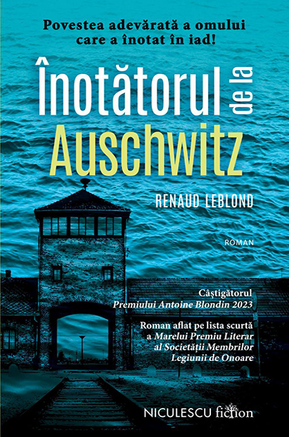 Înotătorul de la Auschwitz – Renaud Leblond