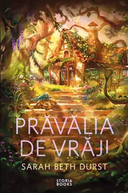 Prăvălia de vrăji – Sarah Beth Durst (Spellshop, #1)