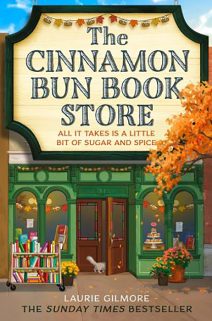 The Cinnamon Bun Book Store – Laurie Gilmore (Dream Harbor, #2)