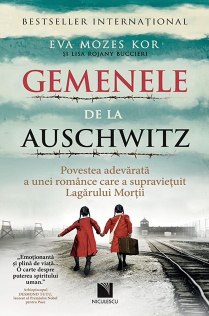 Gemenele de la Auschwitz – Eva Mozes Kor & Lisa Rojany Buccieri