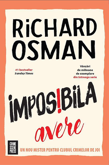 Imposibila avere – Richard Osman (Clubul crimelor de joi, #5)