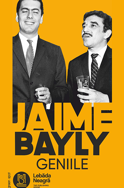 Geniile – Jaime Bayly