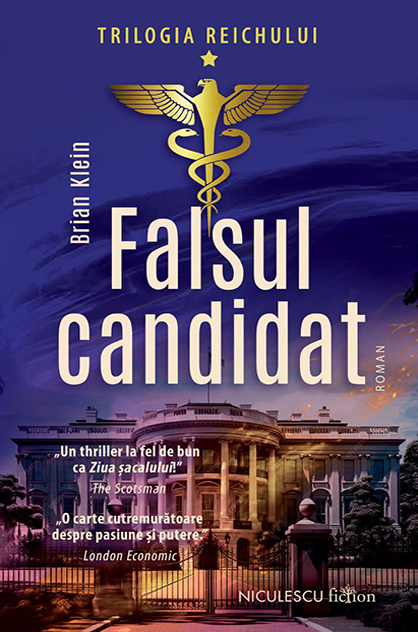 Falsul candidat – Brian Klein (Trilogia Reichului, #1)