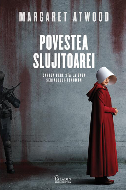 Povestea slujitoarei – Margaret Atwood (Povestea slujitoarei, #1)