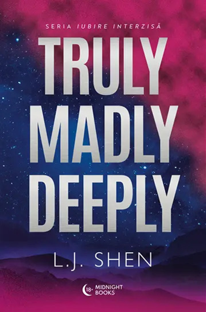 Truly Madly Deeply – L.J. Shen (Iubire interzisă, #1)