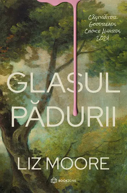 Glasul pădurii – Liz Moore