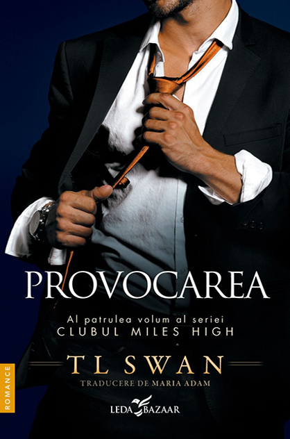 Provocarea – TL Swan (Clubul Miles High, #4)