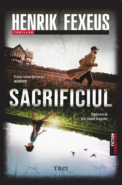 Sacrificiul – Henrik Fexeus (Memento, #1)