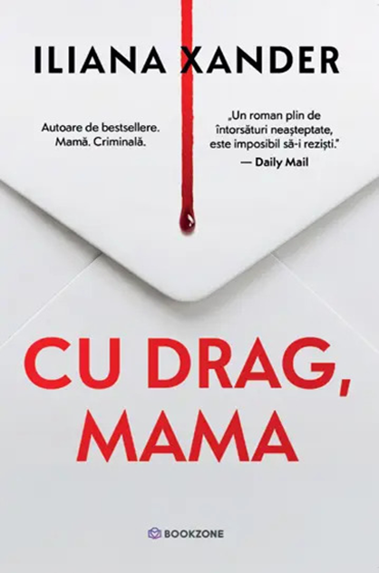 Cu drag, mama – Iliana Xander