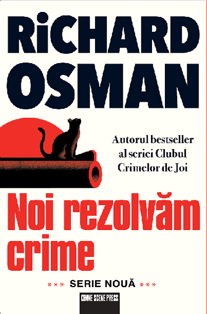 Noi rezolvăm crime – Richard Osman (We Solve Murders, #1)