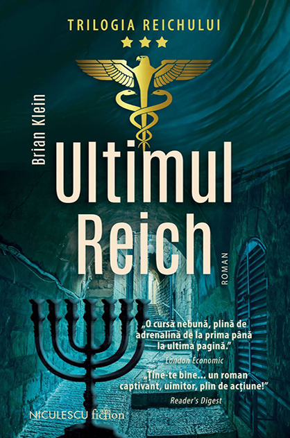 Ultimul Reich – Brian Klein (Trilogia Reichului, #3)