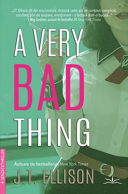A Very Bad Thing – J.T. Ellison