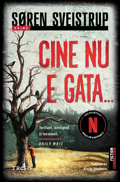 Cine nu e gata… – Søren Sveistrup (Naia Thulin, #2)
