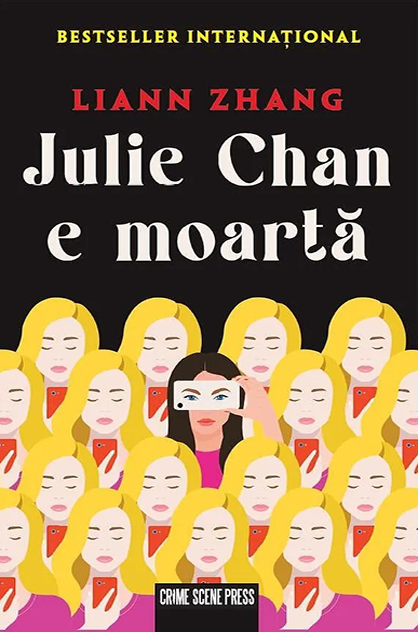 Julie Chan e moartă – Liann Zhang