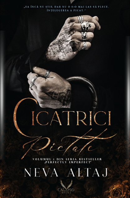 Cicatrici Pictate – Neva Altaj (Perfectly Imperfect, #1)