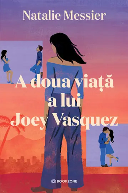 A doua viață a lui Joey Vasquez – Natalie Messier