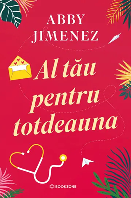 Al tău pentru totdeauna – Abby Jimenez (Parte din lumea ta, #2)