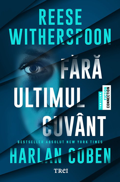 Fără ultimul cuvânt – Reese Witherspoon & Harlan Coben