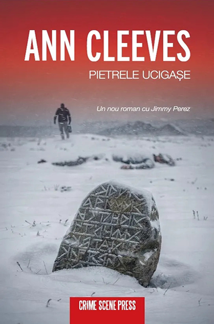Pietrele ucigașe – Ann Cleeves (Jimmy Perez and Willow Reeves, #1)