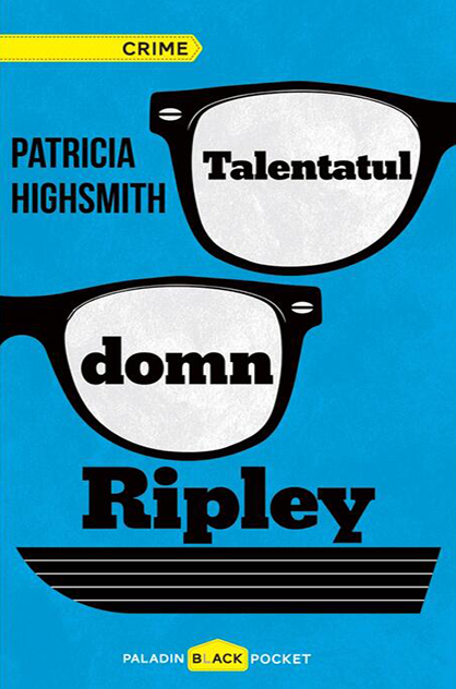 Talentatul domn Ripley – Patricia Highsmith (Ripley, #1)